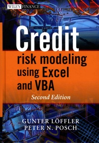 Gunter Löffler et Peter-N Posch - Credit Risk Modeling Using Excel and VBA.