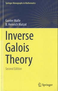 Gunter Malle et B-Heinrich Matzat - Inverse Galois Theory.