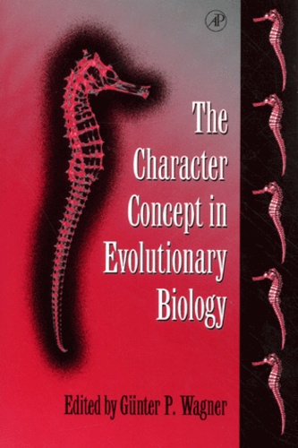 Günter-P Wagner - The Character Concept In Evolutionary Biology.
