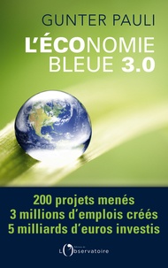 Livres informatiques téléchargés gratuitement L'économie bleue 3.0 iBook (Litterature Francaise) par Gunter Pauli 9791032906125