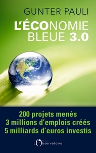 Téléchargements gratuits de livres pdf L'économie bleue 3.0 par Gunter Pauli (French Edition)