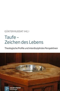 Taufe - Zeichen des Lebens