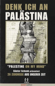 Denk ich an Palästina