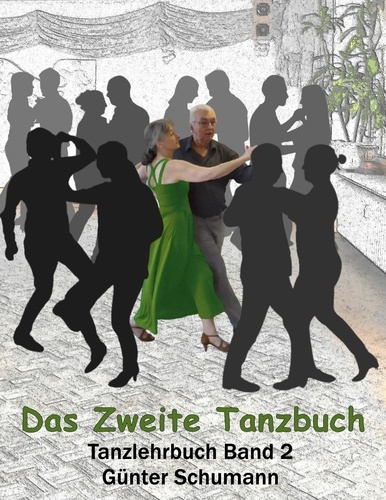Günter Schumann - Das Zweite Tanzbuch - Tanzlehrbuch Band 2.