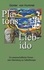 Platons Lieb-ido. Ein wissenschaftlicher Roman - eine Überredung zur Selbsttherapie