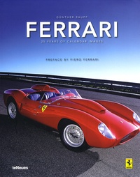 Günther Raupp - Ferrari - 25 Years of Calendar Images.