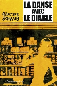 Jean Choisel et Gunther Schwab - La danse avec le diable - Une interview fantastique.