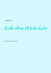 Erde ohne Wiederkehr