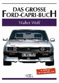 Günther Ulfik - Das große Ford-Capri-Buch.