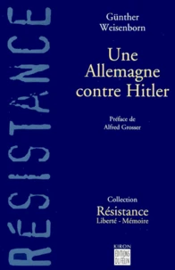 Une Allemagne Contre Hitler