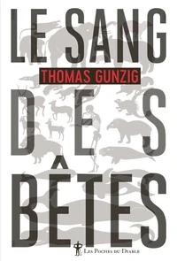 Le sang des bêtes