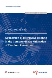 Guo Chen et Lei Gao - Application of Microwave Heating in the Comprehensive Utilization of Titanium Resources.
