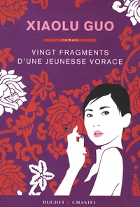 Vingt fragments d'une jeunesse vorace