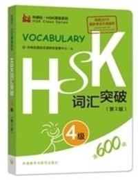 Guoji hany Waiyanshe - Vocabulaire, HSK4 CIHUI TUPO, 2éme édition (600 mots).