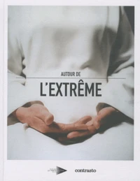 Autour de l'extrême