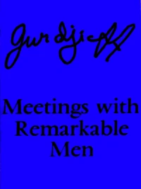 Meetings with Remarkable Men