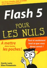 Gurdy Leete et Ellen Finkelstein - Flash 5 Pour Les Nuls.