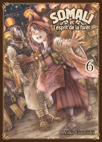 Somali et l'esprit de la forêt Tome 6