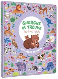 Cherche et trouve des tout-petits Les bébés animaux