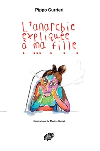 L'anarchie expliquée à ma fille