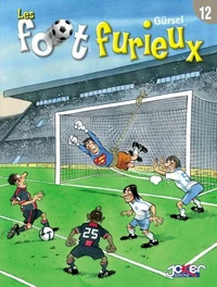 Les Foot furieux T12