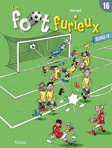 Les foot furieux Tome 16