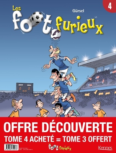 Les foot furieux Tome 4 Avec le tome 3 offert