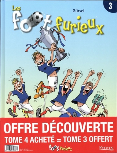 Les foot furieux Tome 4 Avec le tome 3 offert