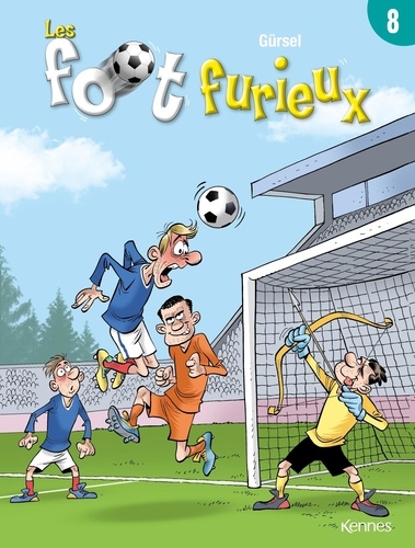 Les foot furieux Tome 8