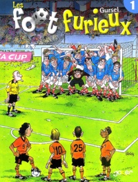  Gürsel - Les foot furieux Tome 1 : .