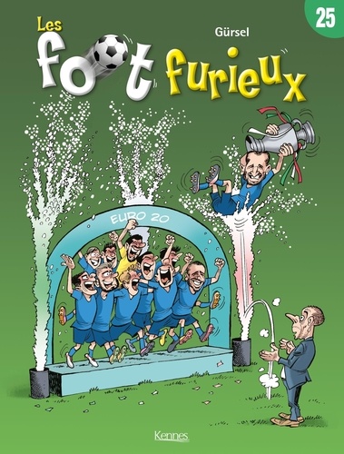 Les Foots Furieux Tome 25 - Occasion
