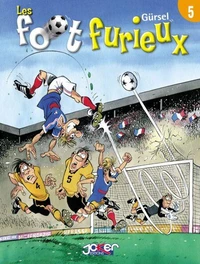 LesFoot furieux T05