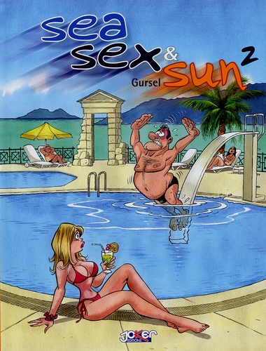  Gürsel - Sea sex & sun Tome 2 : .