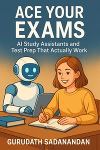 Ace Your Exams: AI Study Assistants and Test Prep That Actually Work