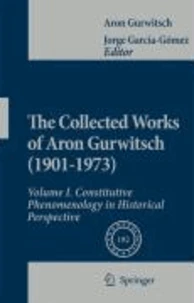 The Collected Works of Aron Gurwitsch in English I