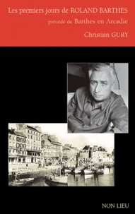 Les premiers jours de Roland Barthes