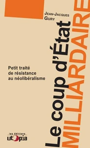 Le coup d'état milliardaire