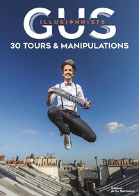  Gus - Gus illusionniste - 30 tours & manipulations.