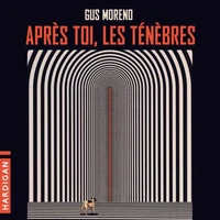 Après toi, les ténèbres