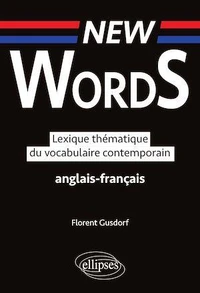 Lexique thématique du vocabulaire contemporain anglais-français