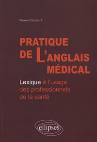Pratique de l'anglais médical