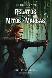 Relatos de Mitos y Mareas, edición ilustrada