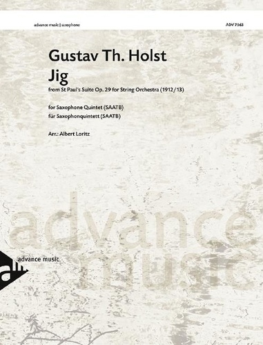 Gustav Holst - Jig - from St. Paul's Suite, op. 29. 5 saxophones (SAATBar). Partition et parties..