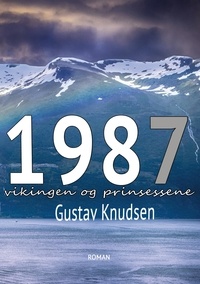 Gustav Knudsen - 1987 - vikingen og prinsessene.