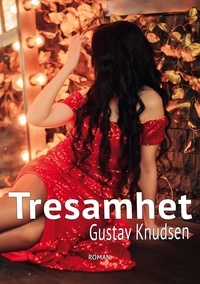 Gustav Knudsen - Tresamhet.