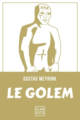 Gustav Meyrinck - Le Golem.