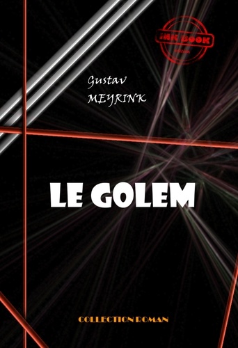 Le Golem [édition intégrale revue et mise à jour]