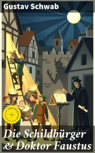 Die Schildbürger &amp; Doktor Faustus