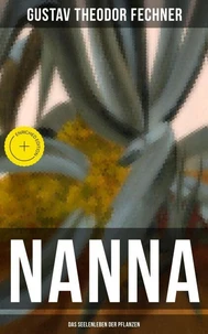Nanna: Das Seelenleben der Pflanzen