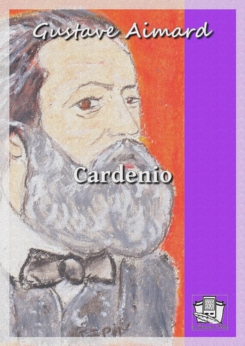 Cardenio. suivi d'autres histoires